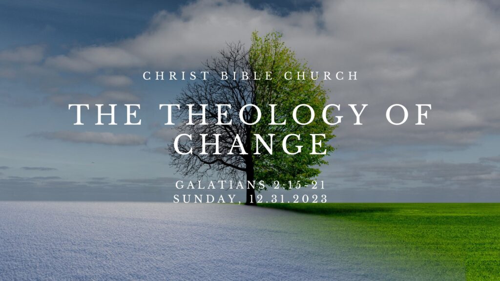 The Theology of Change