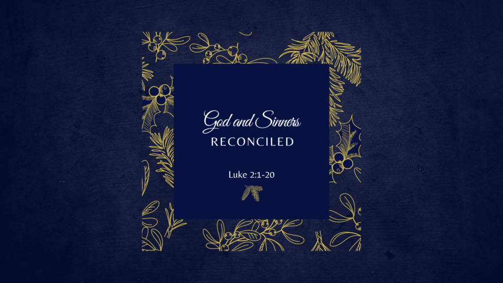 God and Sinners Reconciled