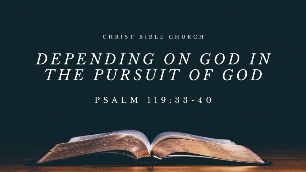 Depending on God in the Pursuit of God