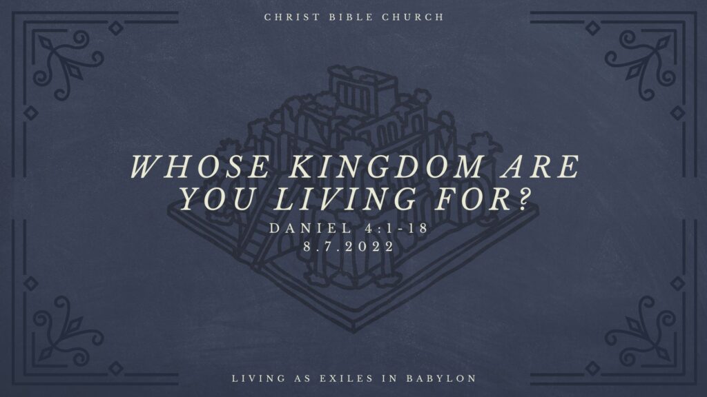 Whose Kingdom Are You Living For?