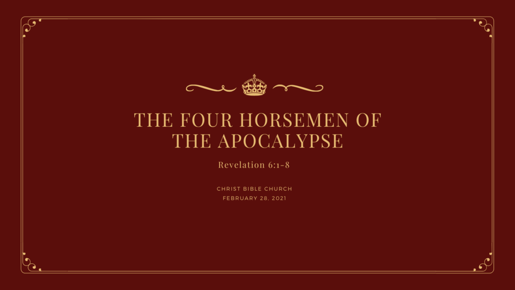 The Four Horsemen of the Apocalypse