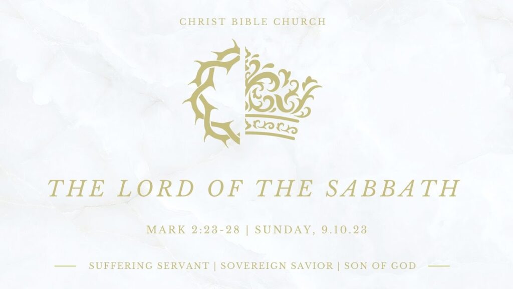 The Lord of the Sabbath, Pt. 1
