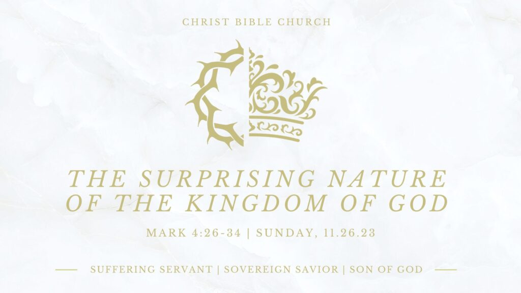 The Surprising Nature of the Kingdom of God