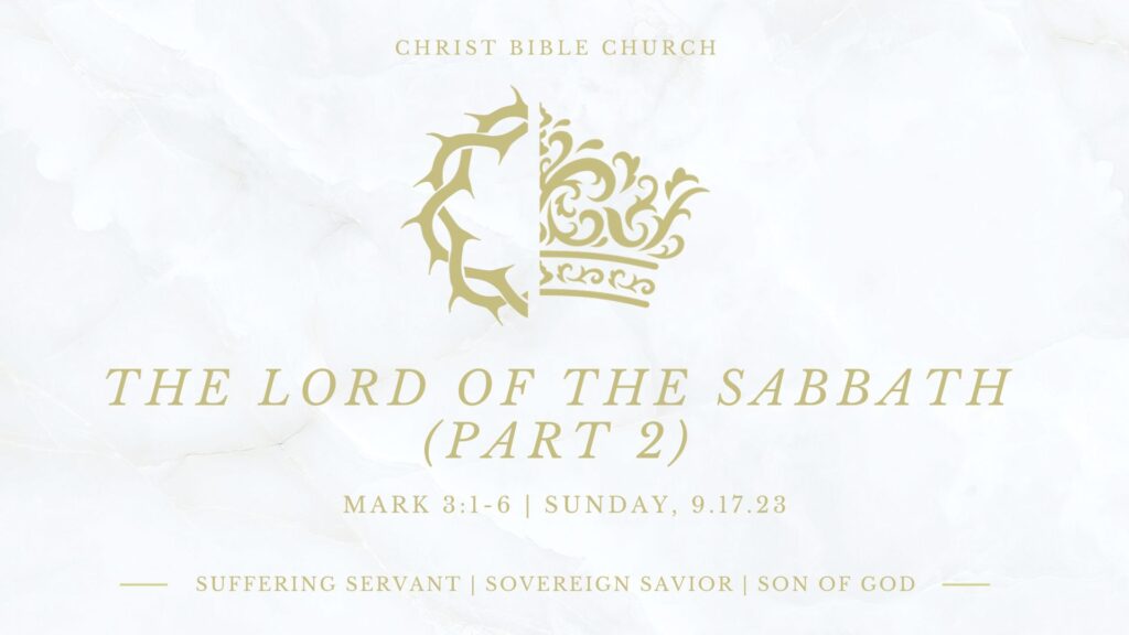 The Lord of the Sabbath, Pt. 2