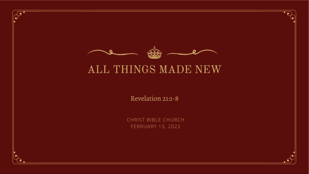 All Things Made New