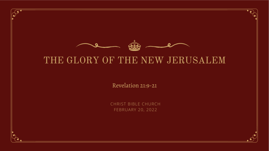 The Glory of the New Jerusalem