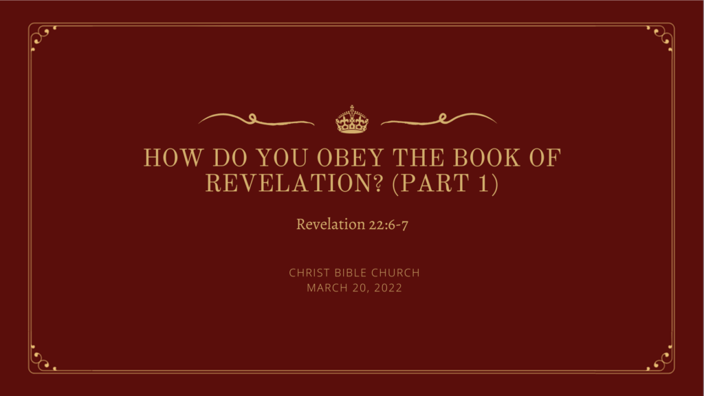 How Do You Obey the Book of Revelation? Pt. 1