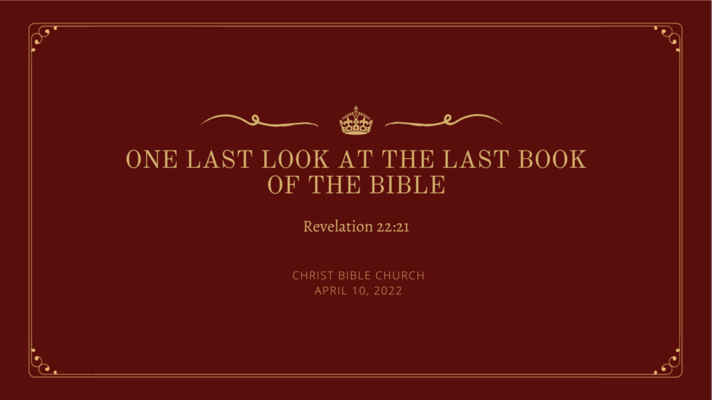 One Last Look At The Last Book of the Bible