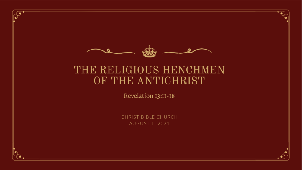 The Religious Henchmen of the Antichrist