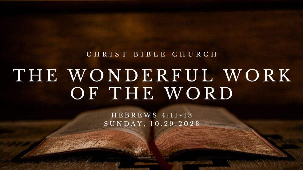The Wonderful Work of the Word
