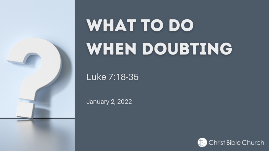 What To Do When Doubting