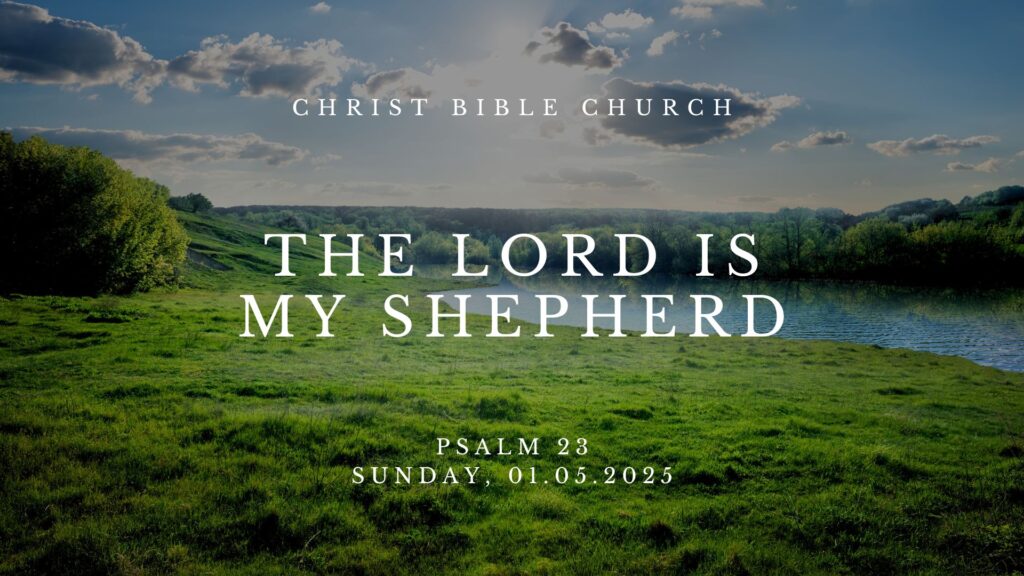 The Lord is My Shepherd