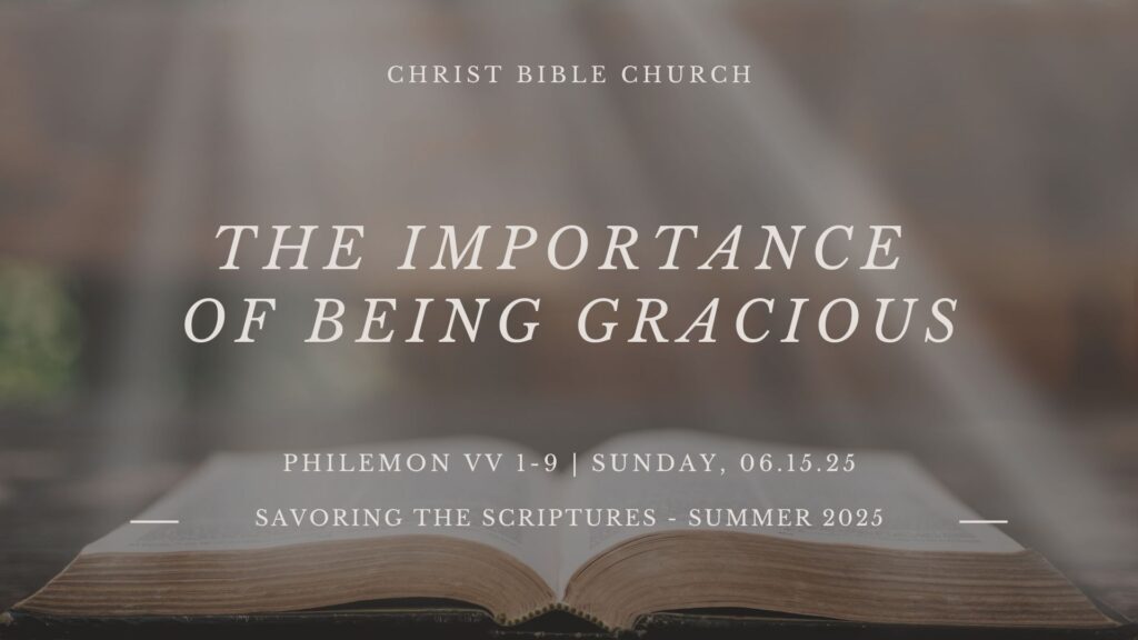 The Importance of Being Gracious