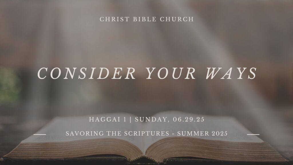 Consider Your Ways