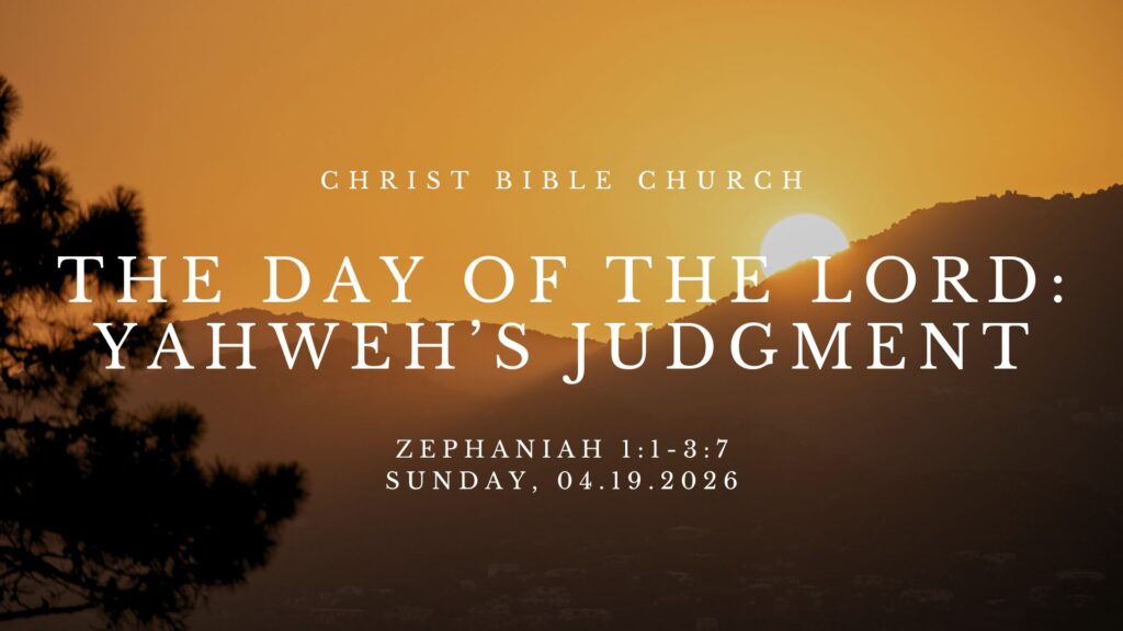 The Day of the Lord: Yahweh’s Judgement