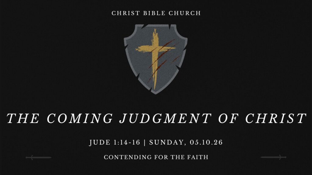 The Coming Judgment of Christ